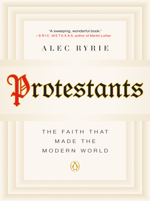 Title details for Protestants by Alec Ryrie - Wait list